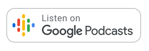 Listen on Google Podcasts